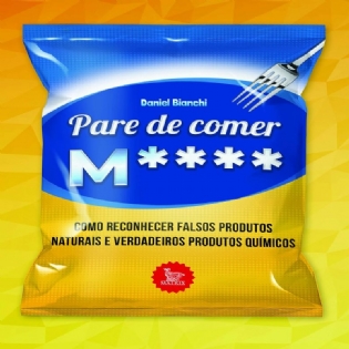 Pare de Comer M**** (Livro Matrix)