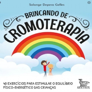 Brincando de Cromoterapia (Matrix)