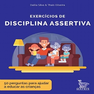 Exercícios de Disciplina Assertiva (Matrix)