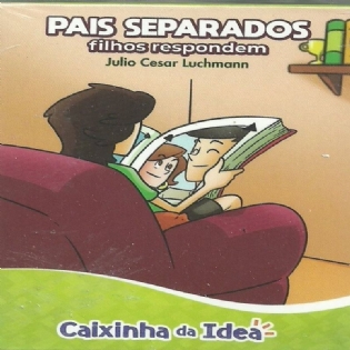 Pais Separados (Filhos Respondem)