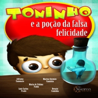 Toninho e a Porção da Falsa Felicidade