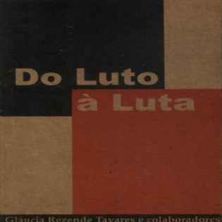 Do Luto à Luta