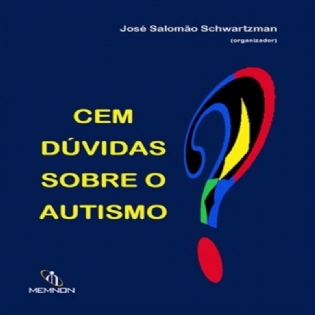 Cem Dúvidas Sobre o Autismo
