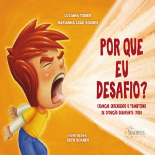 Por Que Eu Desafio? Crianças Entendendo o TOD