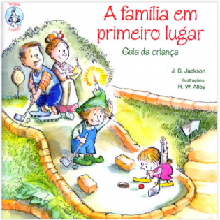 A Família em Primeiro Lugar