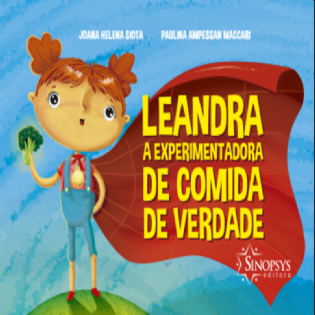 Leandra, a Experimentadora de Comida de Verdade