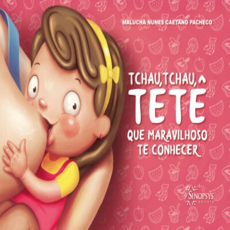 Tchau, Tchau, Tetê, Que Maravilhoso te Conhecer