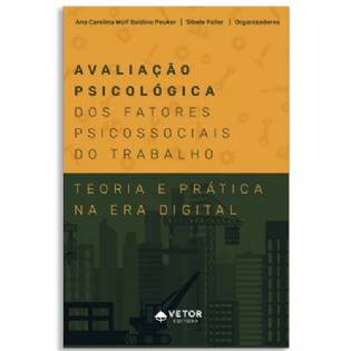 Avaliação Psicológica dos Fatores Psicossociais do Trabalho