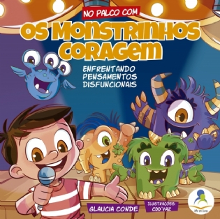 No Palco Com Os Monstrinhos Coragem