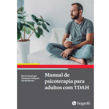 Manual de Psicoterapia Para Adultos com Tdah