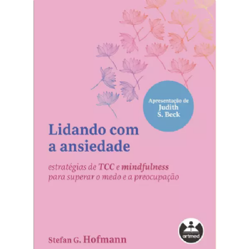 Lidando com a ansiedade