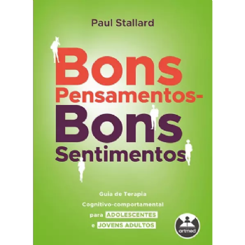 Bons Pensamentos - Bons Sentimentos