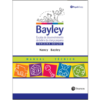 BAYLEY-III (Kit) - Escalas de desenvolvimento do bebê e da criança pequena