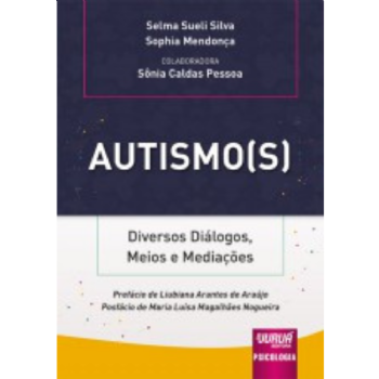 Autismo(s) - Diversos Diálogos, Meios e Mediações