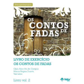 Contos de Fadas e Psicopedagogia (Kit)