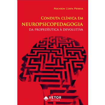 Conduta Clínica em Neuropsicopedagogia