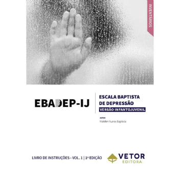 EBADEP-IJ (Manual) - Escala Baptista de Depressão - Versão Infantojuvenil