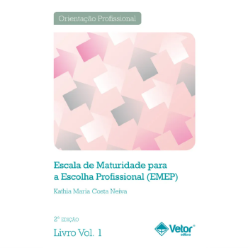 EMEP-2ª Edição (Manual) - Escala de maturidade para a Escolha Profissional