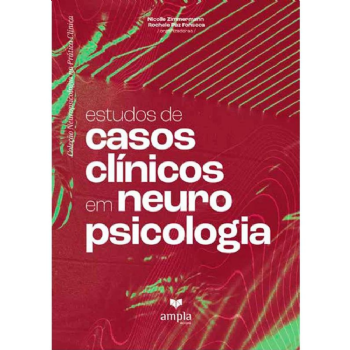 Estudos de Casos Clínicos em Neuropsicologia