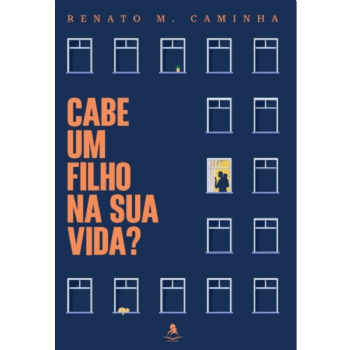 Cabe um filho na sua vida?
