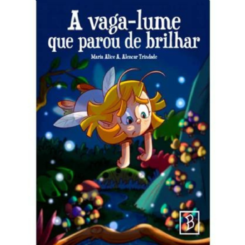 A Vaga-Lume que Parou de Brilhar