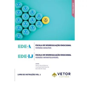 EDE-IJ (Kit) - Escala de Desregulação Emocional - Versão Infantojuvenil