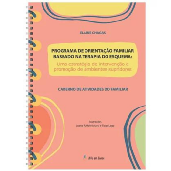 Programa de Orientação Familiar Baseado na Terapia do Esquema