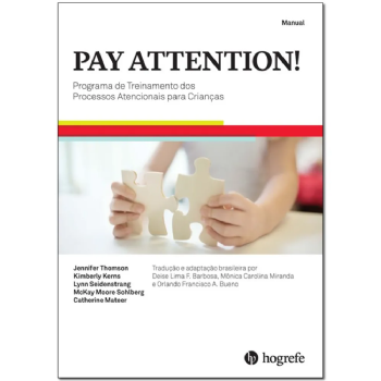 PAY ATTENTION! (Kit) - Programa de Intervenção dos Processos Atencionais para Crianças