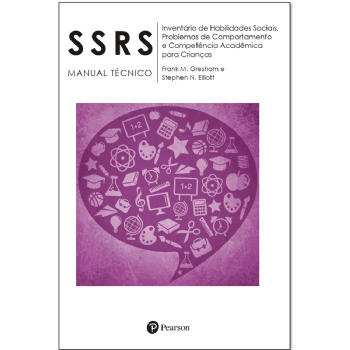 SSRS (Manual) - Inventario de Habilidades Sociais, Problemas de Comportamento e Competência Acadêmica para Crianças