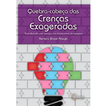 Baralho Quebra-Cabeça das Crenças Exageradas: Trabalhando com Crenças nos Transtornos do Exagero