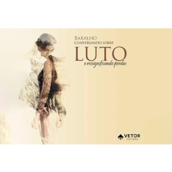 Baralho Conversando Sobre o Luto e Ressignificando Perdas