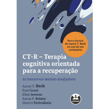 CT-R - Terapia Cognitiva Orientada Para a Recuperação