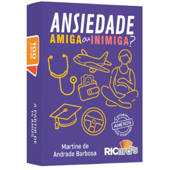 Ansiedade, Amiga Ou Inimiga? 100 Cards Para Identificar Sintomas e Lidar Com Essa Emoção