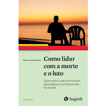 Como Lidar Com a Morte e o Luto