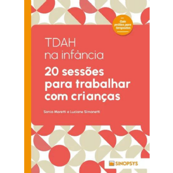 TDAH Na Infância: 20 Sessões Para Trabalhar Com Crianças