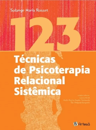 123 Técnicas de Psicoterapia Relacional Sistêmica