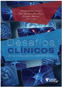 Desafios Clínicos Em Terapia Cognitivo-Comportamental