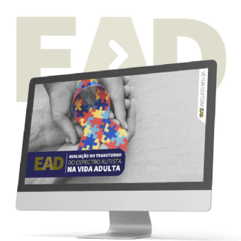 CURSO EAD - Avaliação do Transtorno do Espectro Autista na Vida Adulta