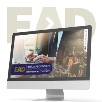 Curso EAD - Perícia Psicológica e Assistência Técnica em diferentes contextos
