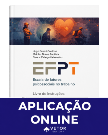 EFPT - (Aplicação Online Breve - 01 a 10 créditos) - Escala de Fatores Psicossociais no Trabalho