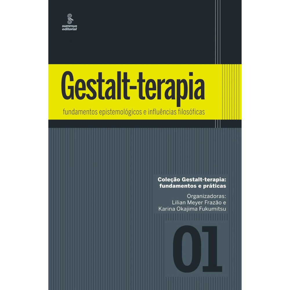Gestalt-Terapia: Fundamentos Epistemológicos e Influências
