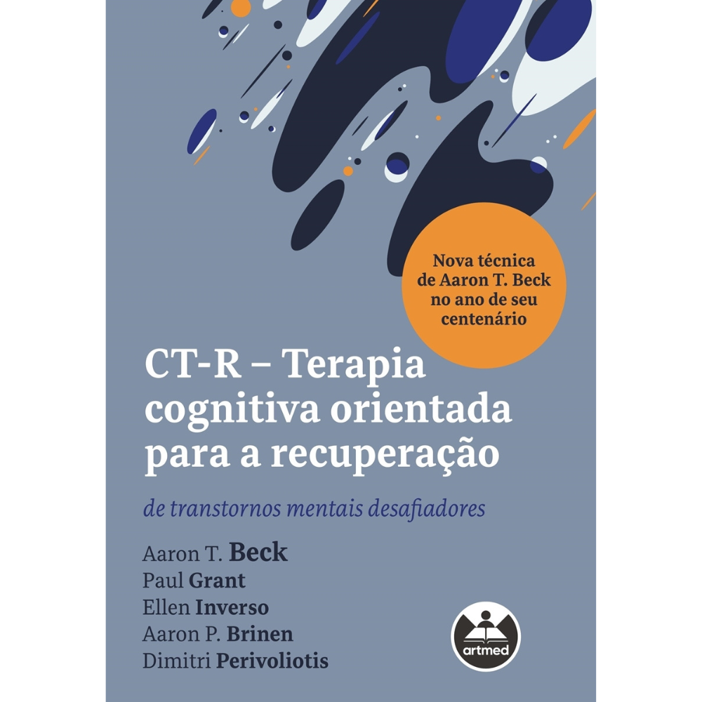 CT-R - Terapia Cognitiva Orientada Para a Recuperação